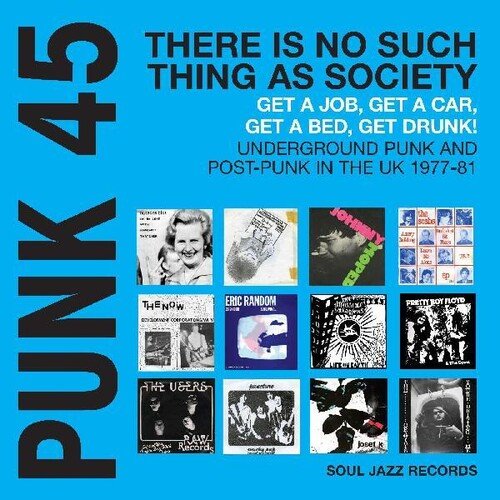 SOUL JAZZ RECORDS PRESENTS - PUNK 45: THERE IS NO SUCH THING AS SOCIETY GET A ( Vinyl )