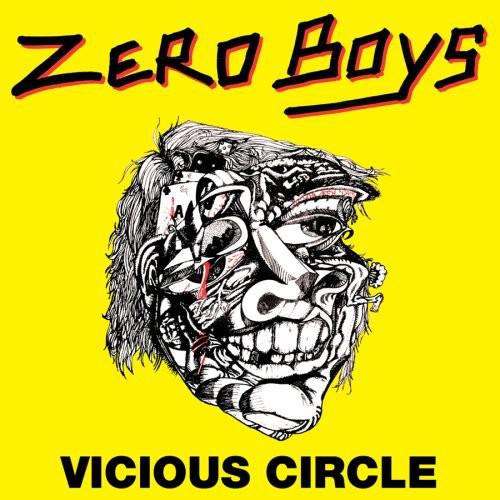 ZERO BOYS - VICIOUS CIRCLE ( Vinyl )