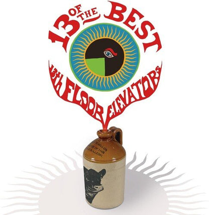 13TH FLOOR ELEVATORS - 13 OF THE BEST OF THE 13TH FLOOR ELEVATORS ( Vinyl )