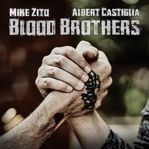 ZITO,MIKE / CASTIGLIA,ALBERT - BLOOD BROTHERS ( Vinyl )