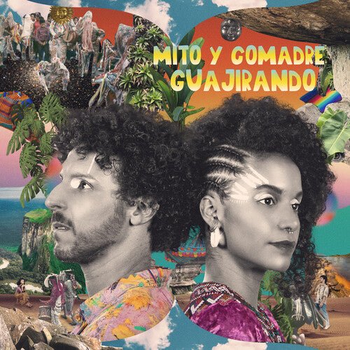 MITO Y COMADRE - GUAJIRANDO ( Vinyl )