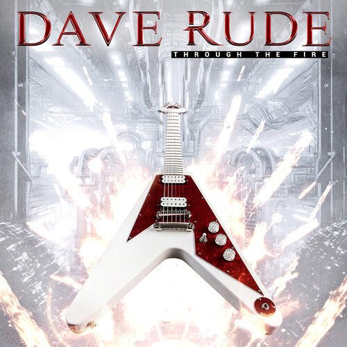 RUDE,DAVE - THROUGH THE FIRE - RED ( Vinyl )