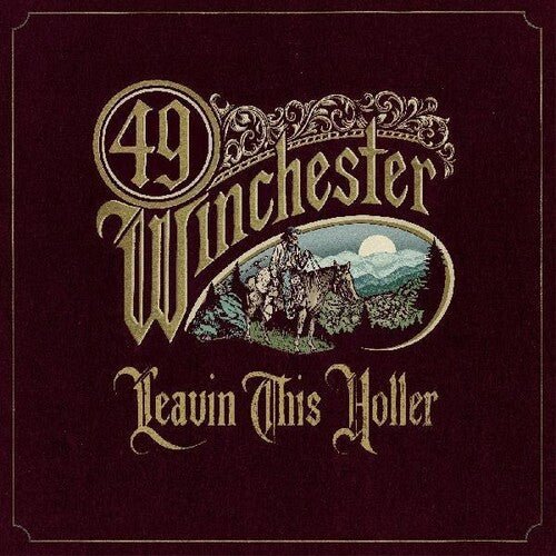 49 WINCHESTER - LEAVIN' THIS HOLLER ( Vinyl )