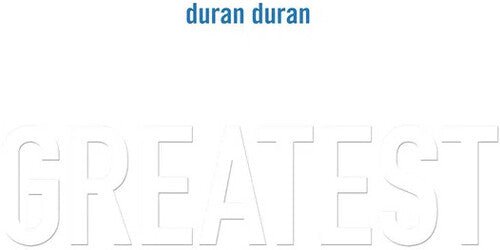 DURAN DURAN - GREATEST ( Vinyl )