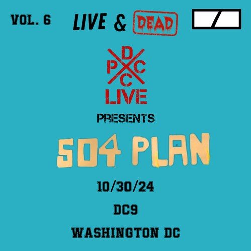 504 PLAN - DCXPC LIVE & DEAD 6 ( Vinyl )