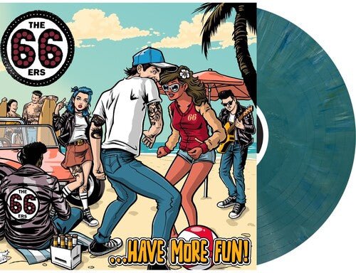 66ERS - HAVE MORE FUN ( Vinyl )