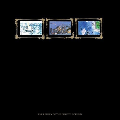DURUTTI COLUMN - RETURN OF THE DURUTTI COLUMN (45TH ANNIVERSARY ED) ( Vinyl )